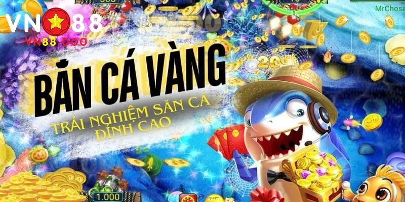 Sức hấp dẫn của sảnh game bắn cá vàng